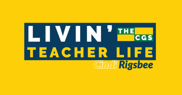 Livin' The Teacher Life-Rigsbee
