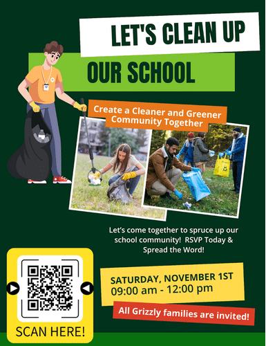 poster showing students and families cleaning up outdoors with trash bags, text reads “Let’s Clean Up Our School, Saturday, November 1st, 9 am to 12 pm.”