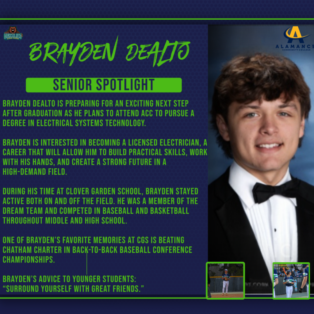 Senior spotlight for Brayden DeAlto. He plans to attend ACC for Electrical Systems Technology and become a licensed electrician. He participated in DREAM Team, baseball, and basketball, and remembers back-to-back conference wins over Chatham Charter. His advice: “Surround yourself with great friends.” The graphic includes his senior portrait and small baseball photos.