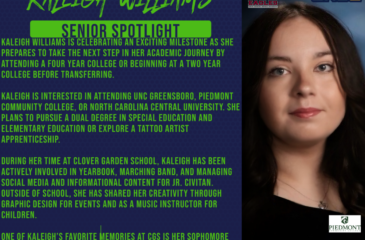 Senior Spotlight graphic featuring Kaleigh Williams, highlighting her plans for college or transferring, along with her interests in education or a tattoo apprenticeship. Her portrait appears with NCCU, UNCG, and Piedmont Community College logos, and the design includes her activities, favorite memory, and advice to younger students.