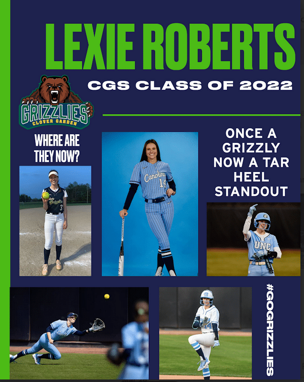 A graphic highlights Lexie Roberts, a Clover Garden School Class of 2022 alum. It features multiple photos of her playing softball, including in a CGS uniform and in a University of North Carolina uniform. The design includes the Grizzlies logo, the phrase “Where Are They Now?”, and “Once a Grizzly, Now a Tar Heel Standout,” celebrating her athletic success.