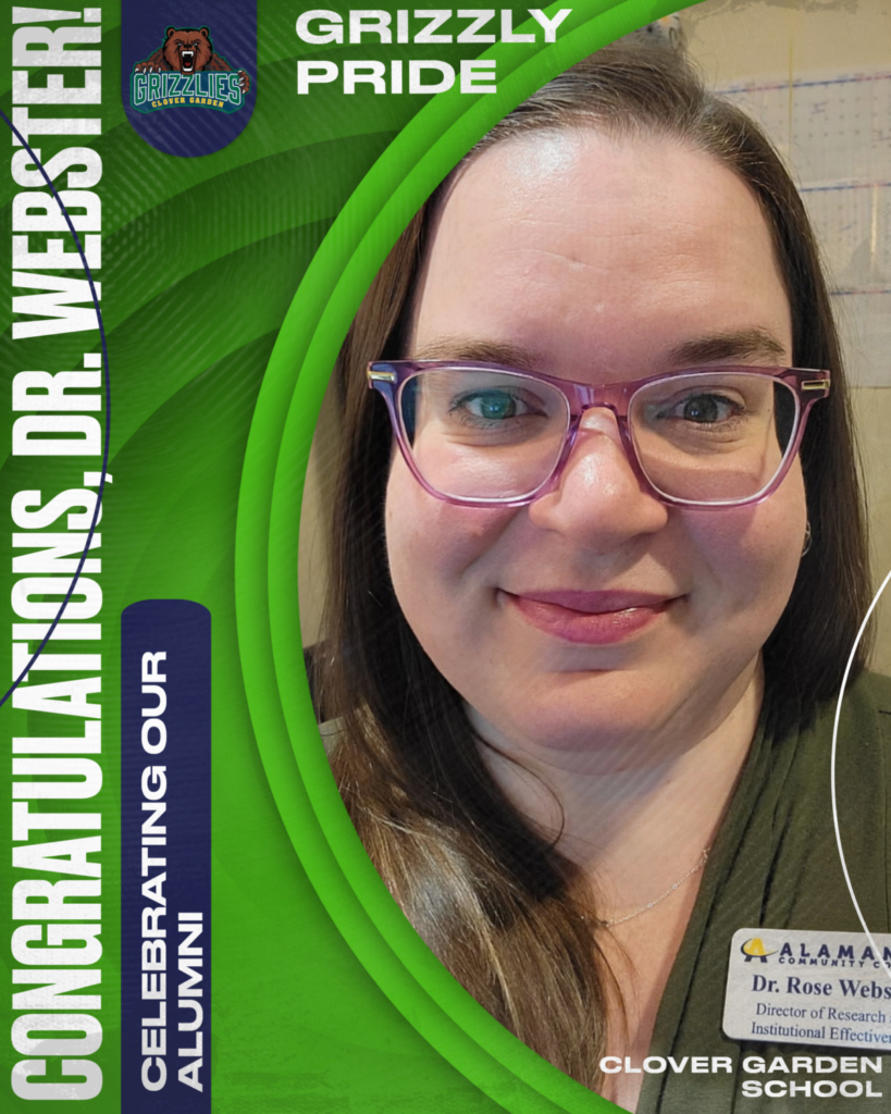 Close-up of Dr. Rose Miller Webster smiling, featured in a green Clover Garden School “Grizzly Pride” alumni spotlight graphic celebrating her doctorate achievement.
