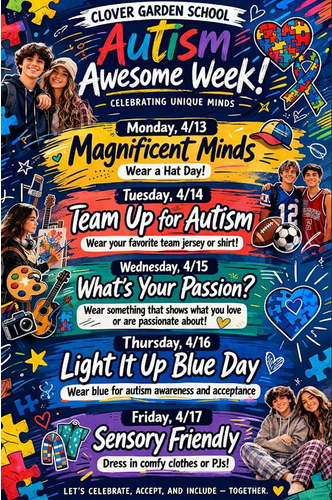 Colorful Autism Awesome Week poster listing themed spirit days at Clover Garden School.