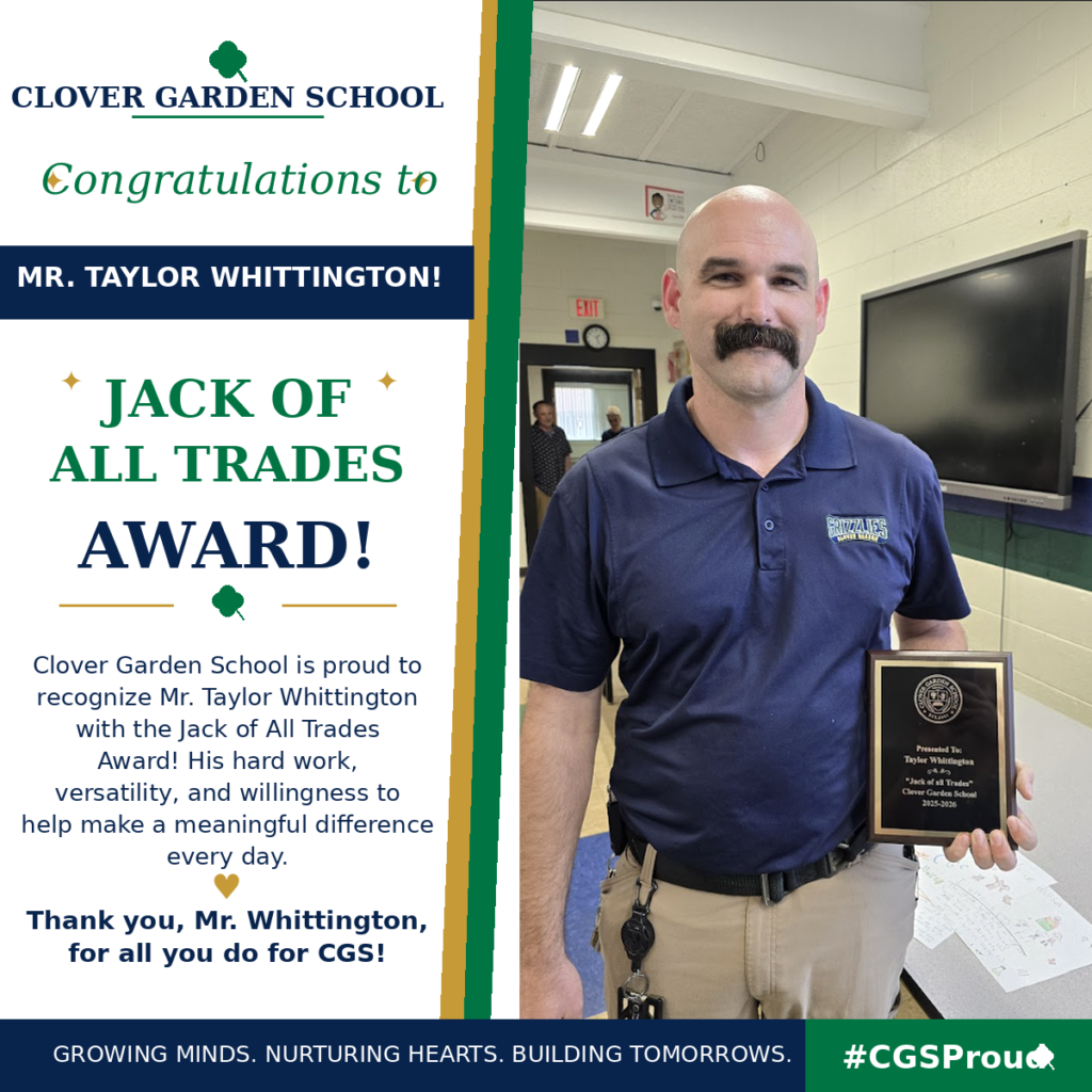 Mr. Taylor Whittington smiles while holding his CGS Jack of All Trades Award.