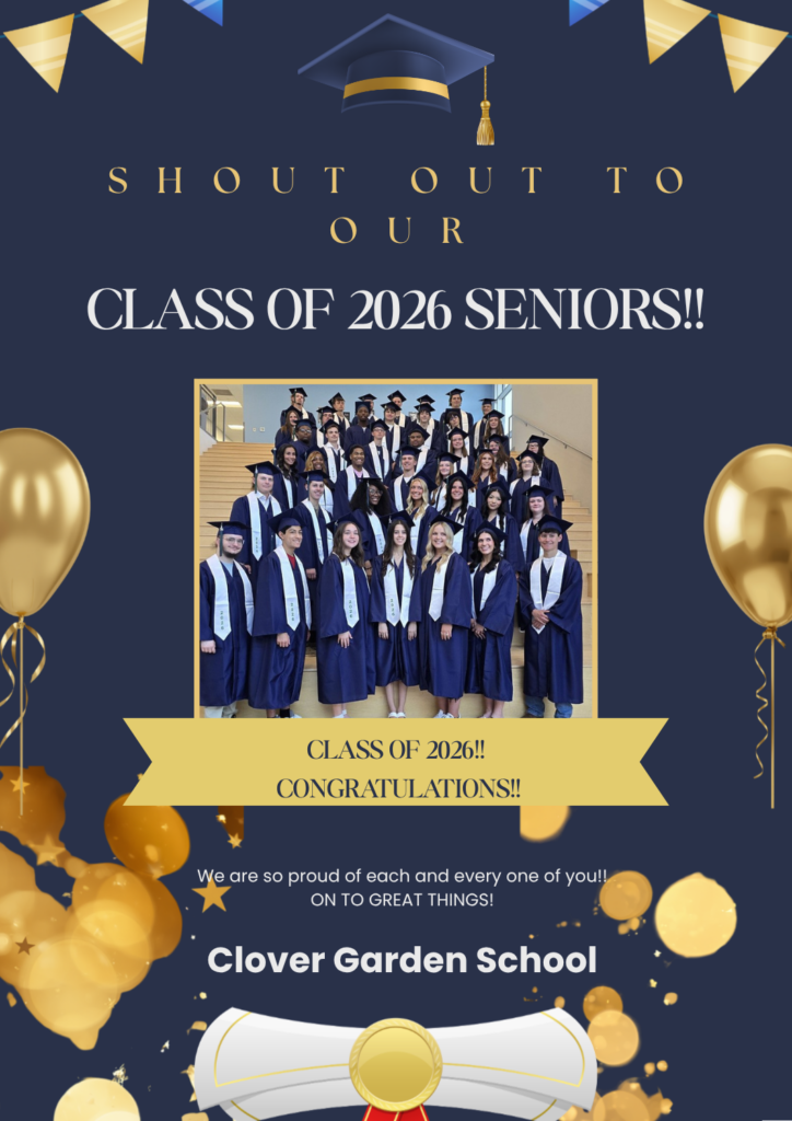 Graduation poster featuring Clover Garden School’s Class of 2026 seniors in blue caps and gowns with gold celebration decorations and congratulatory text.
