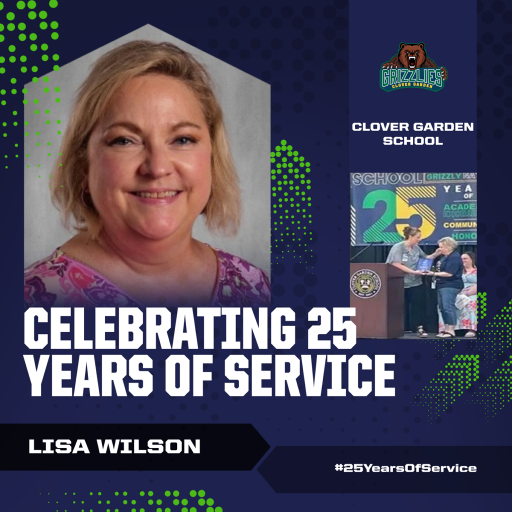Lisa Wilson is recognized for 25 years of service to Clover Garden School, featuring her portrait and an award presentation photo.