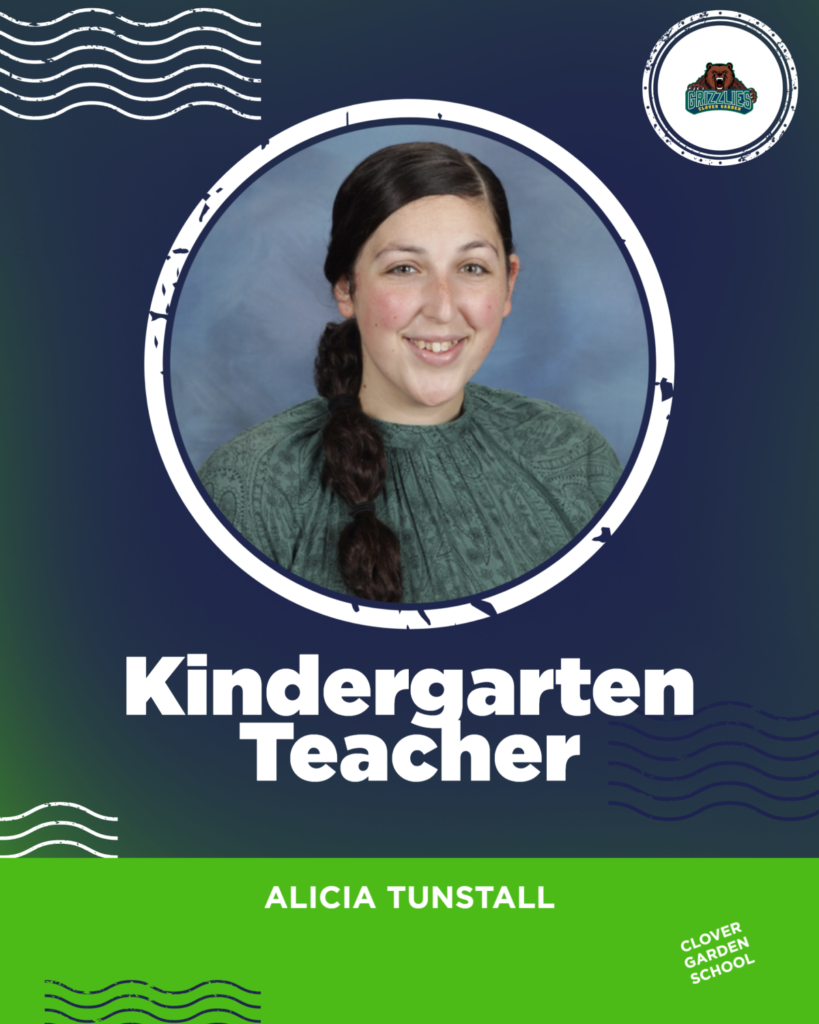 Welcome graphic featuring Alicia Tunstall, Clover Garden School’s Kindergarten Teacher, with her portrait and the CGS Grizzlies logo in navy, green, and white.