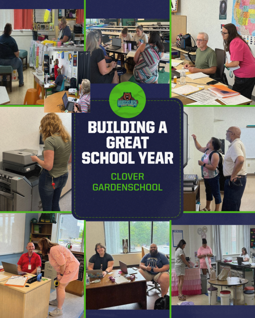Photo collage of Clover Garden School teachers and staff meeting, collaborating, preparing classrooms, and organizing materials for students’ return. Center text reads, “Building a Great School Year—Clover Garden School,” with the Grizzlies logo.