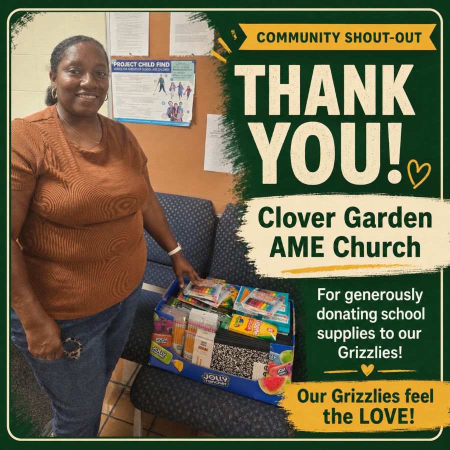 Community shout-out graphic featuring Ms. Kim standing beside a box of donated school supplies. Text thanks Clover Garden AME Church for generously supporting Clover Garden School’s Grizzlies and reads, “Our Grizzlies feel the love!”