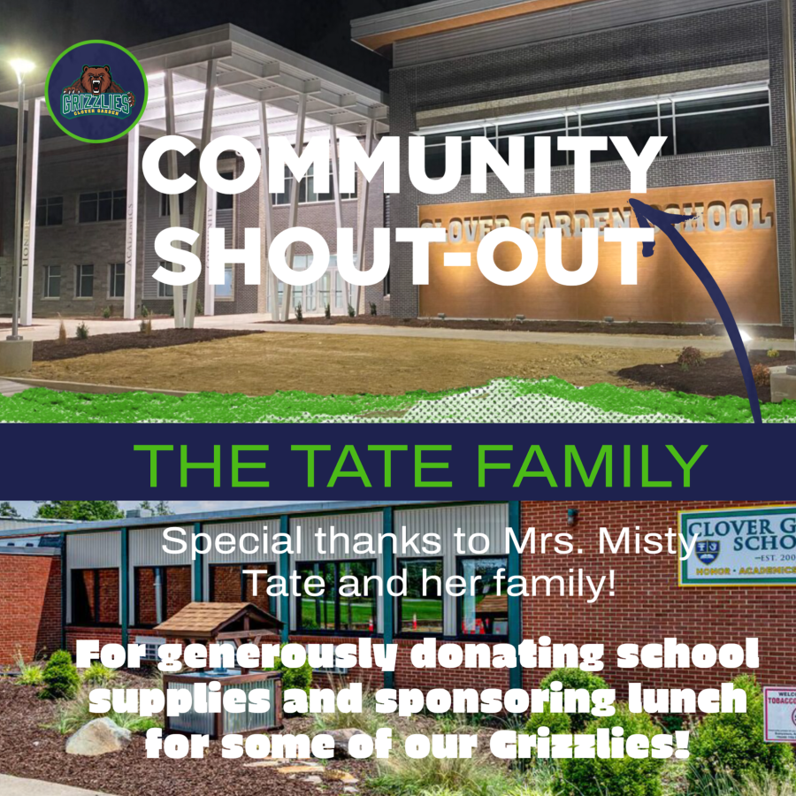 Community shout-out graphic featuring Clover Garden School’s high school and K–8 campuses. The graphic thanks the Tate Family, with special recognition for Mrs. Misty Tate and her family, for generously donating school supplies and sponsoring lunch for some Clover Garden Grizzlies.