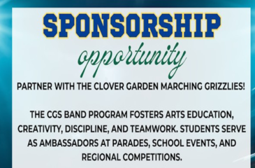 Graphic announcing a sponsorship opportunity with the Clover Garden Marching Grizzlies. The CGS Band Program promotes arts education, creativity, discipline, and teamwork while students represent the school at parades, events, and regional competitions.