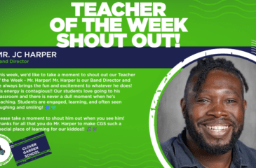 Green and navy Teacher of the Week graphic featuring Mr. JC Harper, Clover Garden School’s Band Director. The post celebrates his contagious energy, engaging classroom, and ability to make learning fun. A smiling portrait of Mr. Harper appears beside the Clover Garden Grizzlies logo.