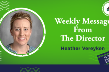 Clover Garden School graphic featuring Director Heather Vereyken with the text, “Weekly Message from the Director.”