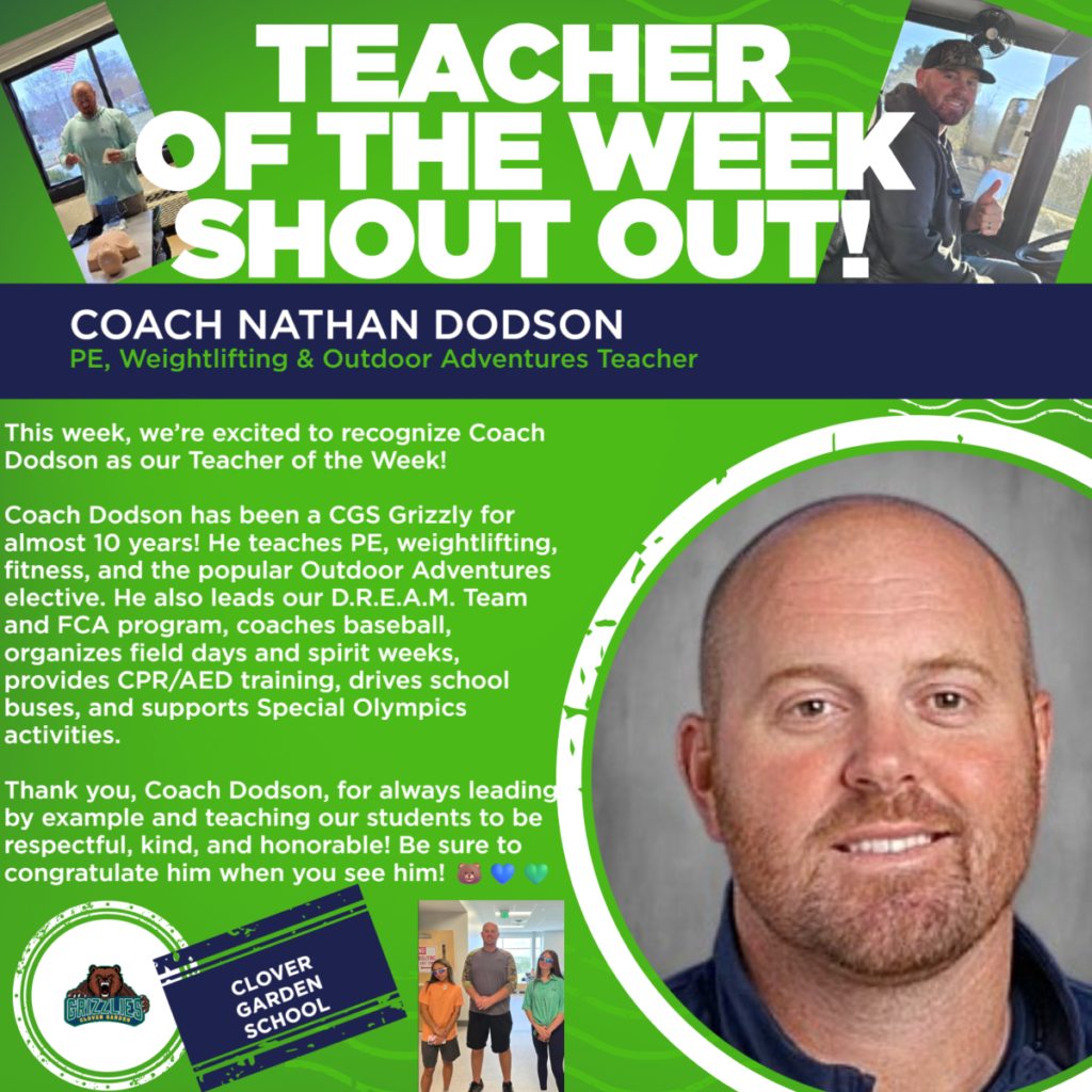Teacher of the Week graphic recognizing Coach Nathan Dodson, CGS PE, weightlifting, fitness, and Outdoor Adventures teacher.