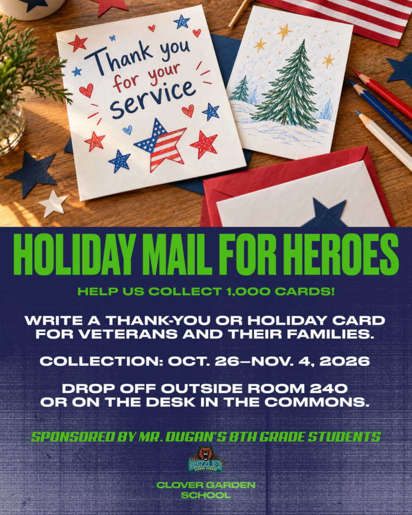 Holiday Mail for Heroes card drive: Help CGS collect 1,000 cards for veterans and their families, Oct. 26–Nov. 4, 2026. Drop off outside Room 240 or on the Commons desk.