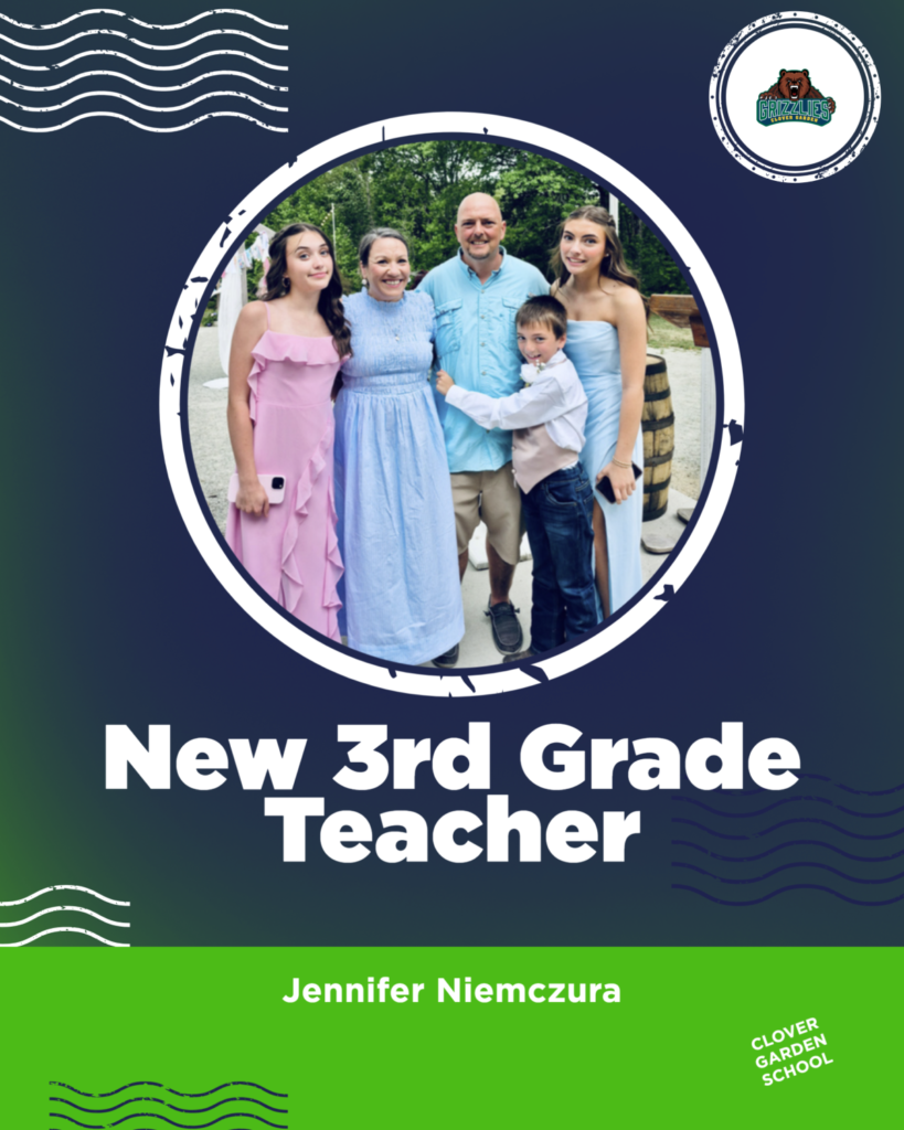 Welcome graphic introducing Jennifer Niemczura as Clover Garden School’s new third grade teacher, featuring a group photo and the CGS logo.