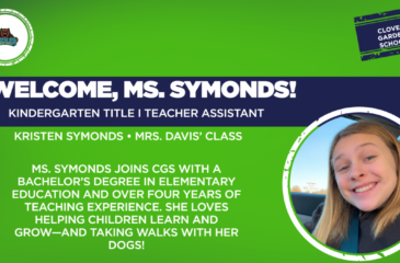 Welcome poster featuring Kristen Symonds, Clover Garden School’s new kindergarten Title I teacher assistant in Mrs. Davis’ class, with her photo and a brief introduction.
